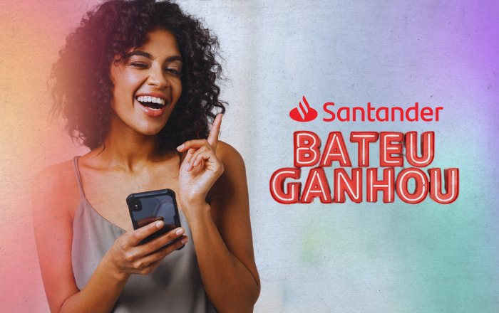 Bateu Ganhou do Santander libera pontos ainda hoje!